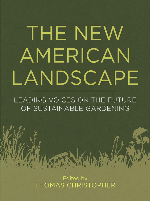 Title details for The New American Landscape by Thomas Christopher - Available
